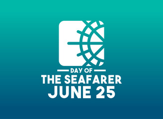 Day of The Seafarer. June 25. Gradient background. Poster, banner, card, background.