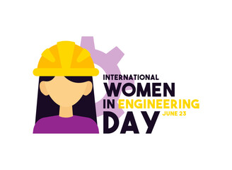 International Women in Engineering Day. June 23.