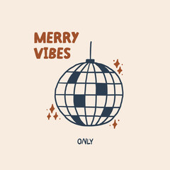 Merry Vibes Disco Ball Illustration