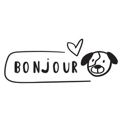 Badge. Dog face with word - Bonjour, it's mean hello on French. Vector outline illustration on white background. © Igor