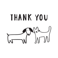 Cat and dog. Thank you. Vector hand drawn outline illustration. Banner. Black color. Best for greeting cards. White background.