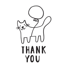 Phrase - Thank you. Cat with balloon. Simple vector outline illustration for greeting cards. White background.