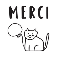 Cat with balloon. Word - Merci, it's mean thank you on French. Vector outline illustration for greeting cards. White background.
