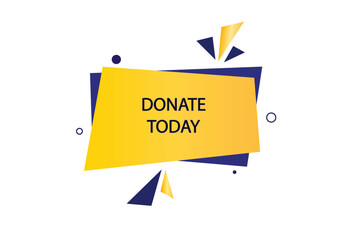 button web template,,Speech, donate today,bubble, banner label


