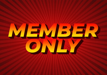 Member only. Text effect for social media or marketing ads