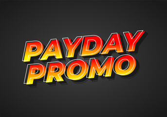Promo day, text effect in 3 dimensions style with modern colors, good for ads