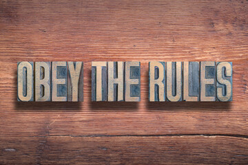obey the rules wood