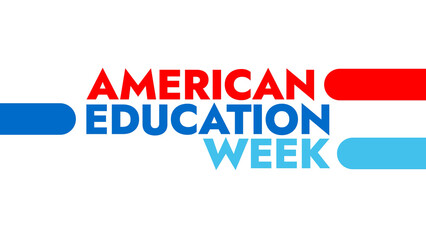 American Education Week colorful text typography on white or black background banner illustration great for wishing and celebrating Happy American Education Week in November