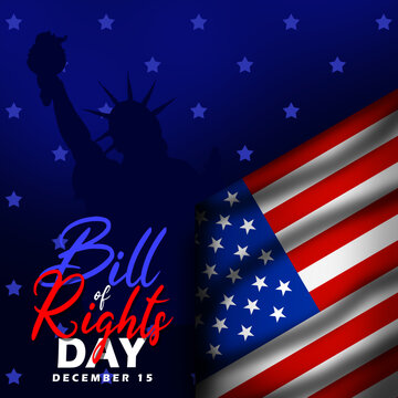 Bill of Rights Day to commemorate on December 15th. Calligraphic text with the American flag in the dark.