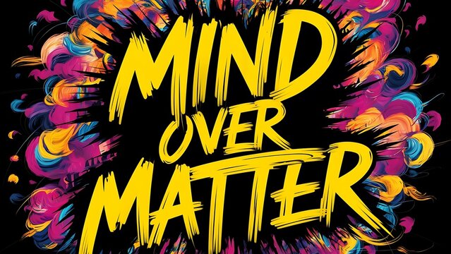 Mind Over Matter Illustartion,Typography,Banner,Poster T-shirt Design Motivational Quote