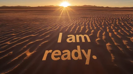 Wanddecoratie Huisarts I am ready – Spruch in Sanddünenlandschaft bei Sonnenaufgang  © Red Tiger Design