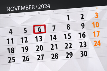 Obraz premium Calendar 2024, deadline, day, month, page, organizer, date, November, wednesday, number 6