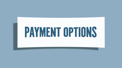 Payment Options.. A card isolated on blue background.
