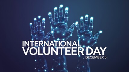 Fototapeta premium Futuristic International Volunteer Day Poster Featuring Three Stylized Pixelated Hands in Glowing Blue with Interconnected Lines on Gradient Background