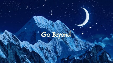 A motivational quote about pushing limits, set against a backdrop of a snowy mountain range under a crescent moon and starry sky.