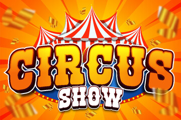 circus carnival great show talent typography editable text effect font style template design