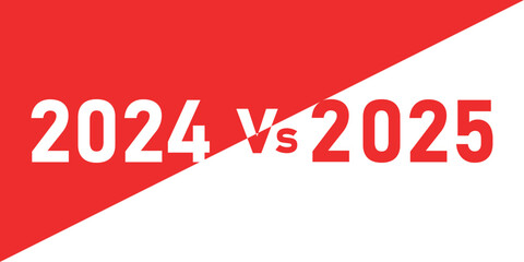 2024 vs 2025 comparison design in red and white for year-end review, resolution, and new year reflection projects