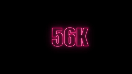 Glowing neon number  56k red  color with black background. neon style.,  subscribers celebration.	Followers, neeon Letters on black Background, Vector Illustration
