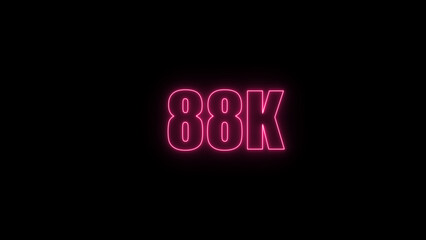 Glowing neon number  88k red  color with black background. neon style.,  subscribers celebration.	Followers, neeon Letters on black Background, Vector Illustration