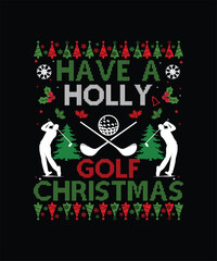 Have a Holly Golf Funny Christmas T-Shirt