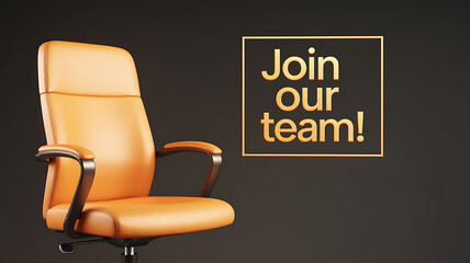 Join Our Team - Minimalist Recruitment Concept with orange chair, hiring chair, hiring advertisement,office recruitment, job advertisement,