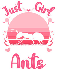 just a girl who loves Ants t-shirt design