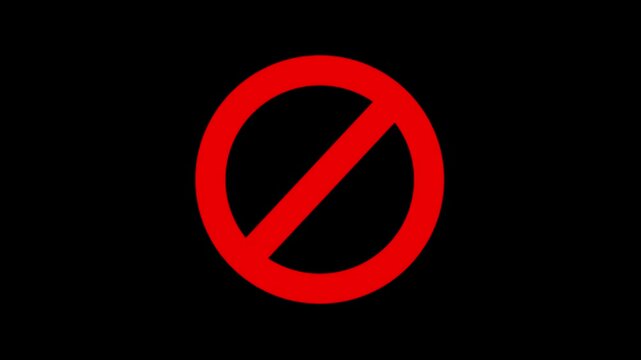 Animation of red ban sign, warning for no entry, prohibition and stop symbol on black background.