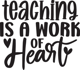 Teaching is a Work of Heart