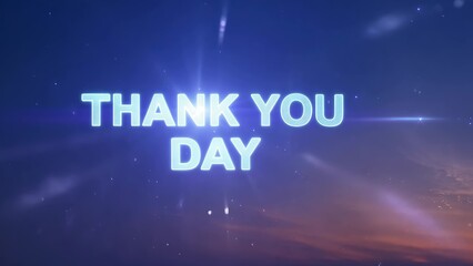 A blue background with a bright star in the center. The words "thank you day" are written in white letters