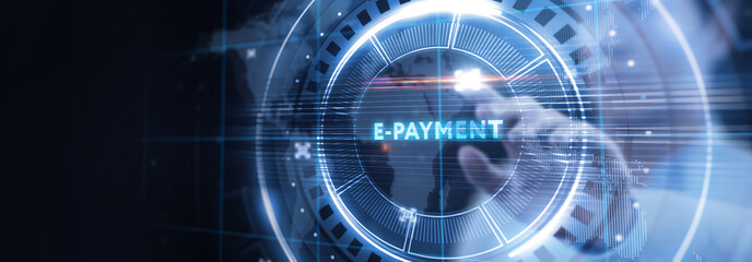 E-payment electronic concept. Business, Technology, Internet and network concept.