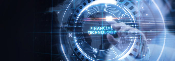 Fintech -financial technology concept. Business, Technology, Internet and network concept.