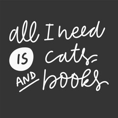 books and cats kinda day. hand lettering illustration for your design.