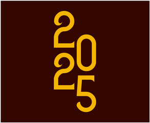 2025 Happy New Year Design Typography Brown And Yellow Creative Abstract Vector Illustration