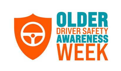 older driver safety awareness week background, banner or poster design template. observed every year in December. Holiday concept. Use to any Template, card, poster, placard, template.