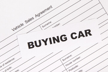 Vehicle sales agreement, inscription buying car. Sales, buying new or used car