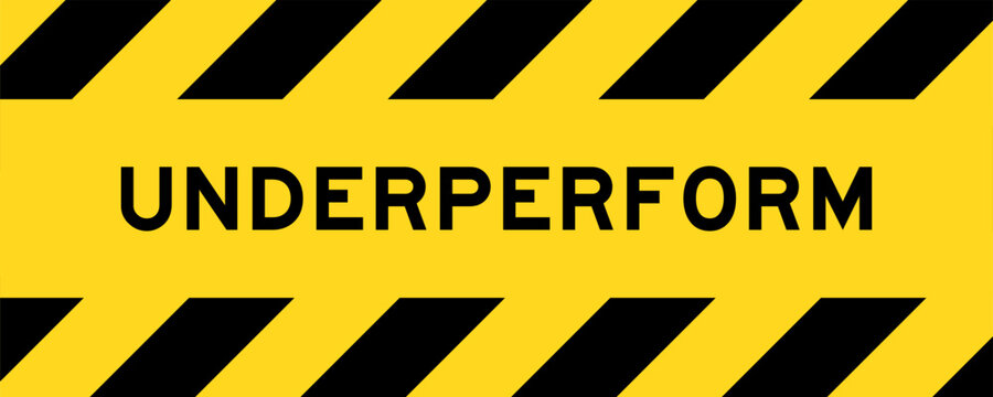 Yellow and black color with line striped label banner with word underperform