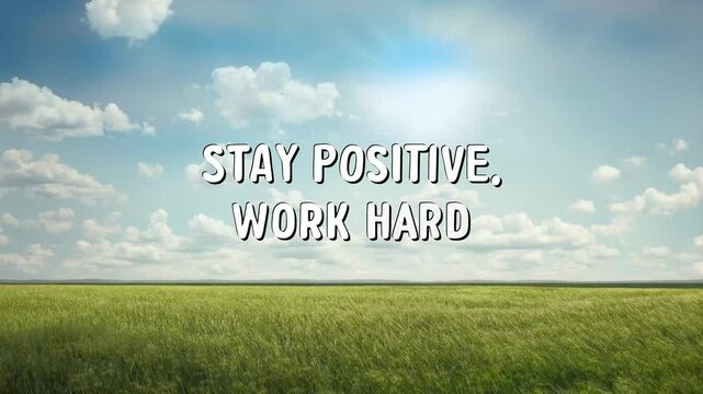 A motivational 3D text graphic reading "STAY POSITIVE, WORK HARD" suspended over a realistic outdoor field landscape with green grass under a soft cloudy sky. Perfect for career development, self-help