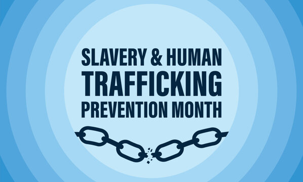 National slavery and human trafficking prevention month concept. 