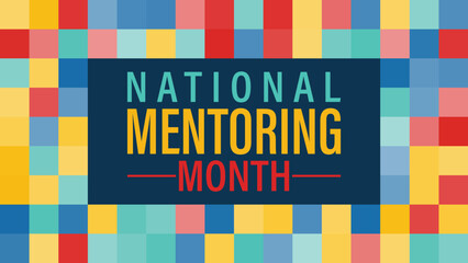 National Mentoring Month vector template.National Mentoring Month in January. Celebrate annual in United States. Personal mentor, coach or teacher.
