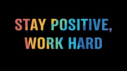 Obraz premium Positive motivational phrase “Stay positive, work hard” on a black background written in cheerful colorful letters 