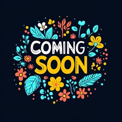 Coming Soon Text with Colorful Paint Splashes on Black Background