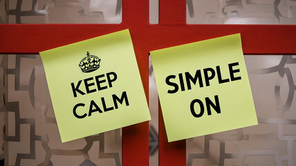 Keep Calm and Simple On Sticky Notes
Two yellow sticky notes with motivational messages "Keep Calm" and "Simple On" attached to a glass and red frame background.
