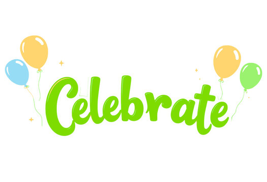 Celebrate! Green Lettering with Balloons