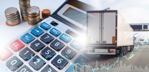 Logistics transportation. Delivery of goods by truck. Accounting for truck company. Calculator and...