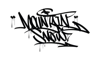 MOUNTAIN SNOW graffiti tag style design