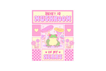 There is So Mushroom in My Heart, Funny Frog Valentines Day Sublimation T Shirt Design
