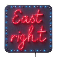 A neon sign with the word east right on it isolated on white background PNG transparent