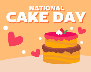 Happy National Cake Day with delicious cake