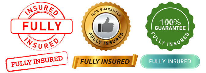 Fully insured assurance guarantee 100% trusted legal insure finance risk coverage stamp colorful badges emblem sticker label ribbon banner design icon set collection