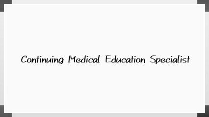 Continuing Medical Education Specialist のホワイトボード風イラスト